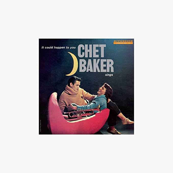 Chet Baker Sings: It Could Happen To You