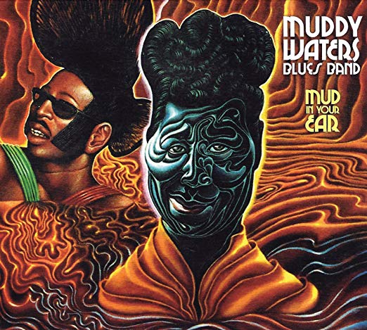 Muddy Waters Blues B - Mud In Your Ear - CD image 1