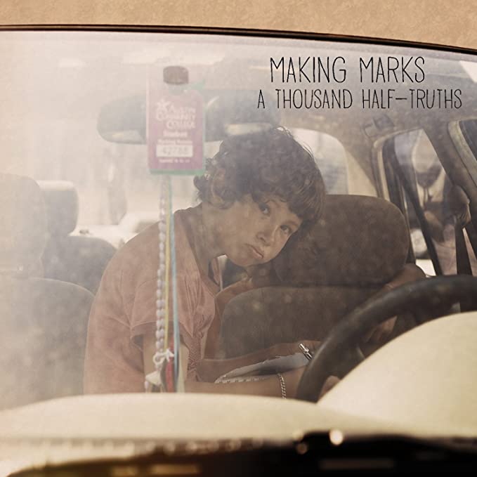 MAKING MARKS - A THOUSAND HALF-TRUTHS - Vinyl Record VL image 1