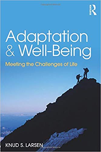 Adaptation and Well-Being : Meeting the Challenges of Life