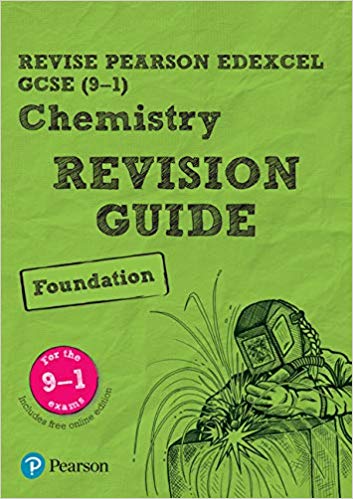 Revise Edexcel GCSE (9-1) Chemistry Foundation Revision Guide : (with free online edition)