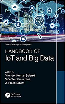 Handbook of IoT and Big Data