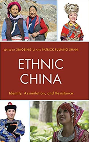 Ethnic China : Identity, Assimilation, and Resistance