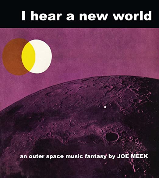 Joe Meek - I Hear A New World - Vinyl Record image 1