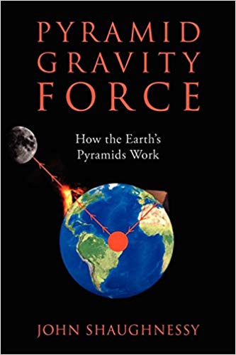 Pyramid Gravity Force : How the Earth's Pyramids Work