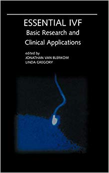 Essential IVF : Basic Research and Clinical Applications