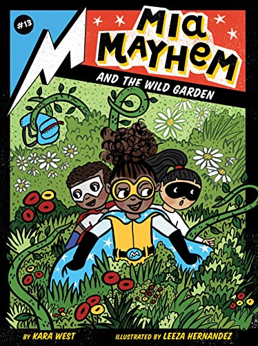 Mia Mayhem and the Wild Garden : 13