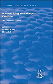 Understanding Human Rights Violations : New Systematic Studies