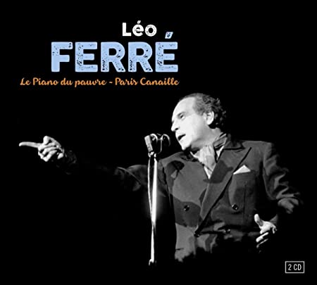 LEO FERRE - LE PIANO DU PAUVRE/PARIS CANAILLE - CD ALBUM