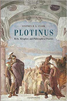 Plotinus : Myth, Metaphor, and Philosophical Practice