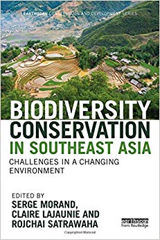 Biodiversity Conservation in Southeast Asia : Challenges in a Changing Environment