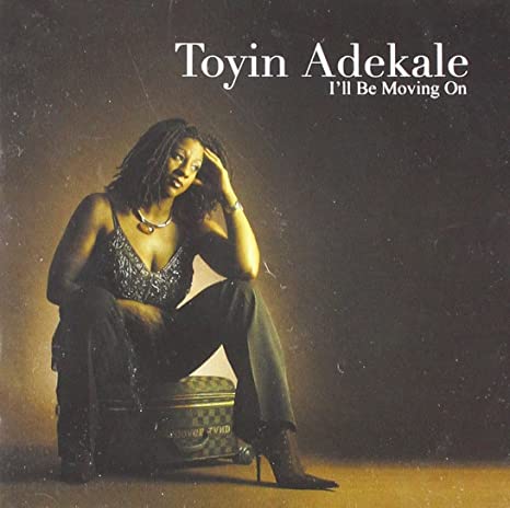 ADEKALE TOYIN - ILL BE MOVING ON - CD image 1