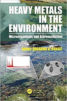 Heavy Metals in the Environment : Microorganisms and Bioremediation