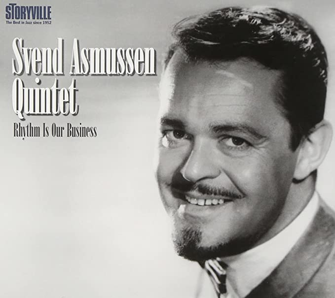 ASMUSSEN SVEND/QUINT - RHYTHM IS OUR BUSINESS - CD image 1