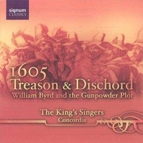 KINGS SINGERS - DOWLAND - 1605 TREASON & DISCHORD: BYRD - CD ALBUM image 1