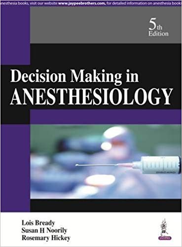 Decision Making in Anesthesiology