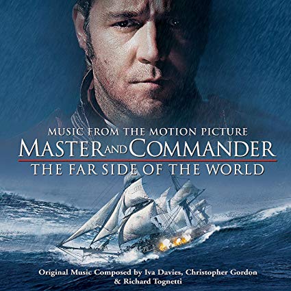 Master And Commander - The Far Side Of The World (Music From The Motion Picture)