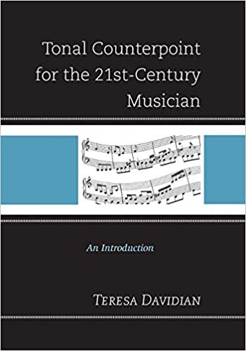 Tonal Counterpoint for the 21st-Century Musician : An Introduction