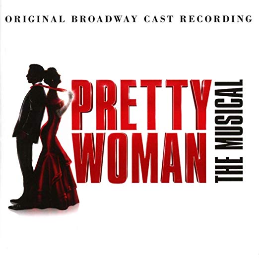 Various - Pretty Woman: The Musical (Original Broadway Cast Recording) image 1