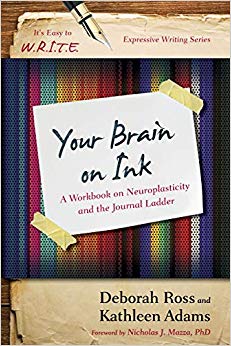 Your Brain on Ink : A Workbook on Neuroplasticity and the Journal Ladder