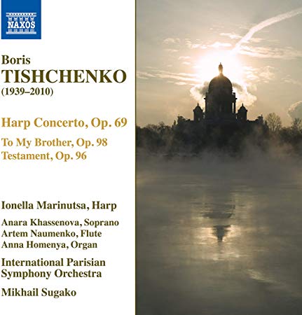 Boris Tishchenko: Harp Concerto Op. 69/To My Brother Op. 98/...