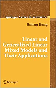 Linear and Generalized Linear Mixed Models and Their Applications