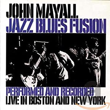 John Mayall - Jazz Blues Fusion - CD image 1