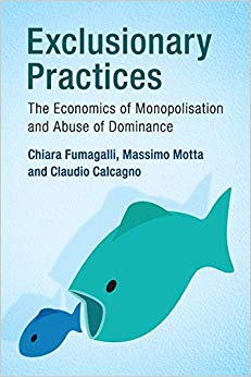 Exclusionary Practices : The Economics of Monopolisation and Abuse of Dominance