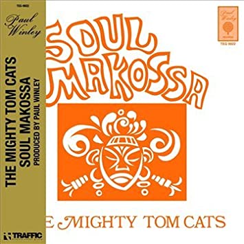 Mighty Tom Cats - Soul Makossa - CD image 1