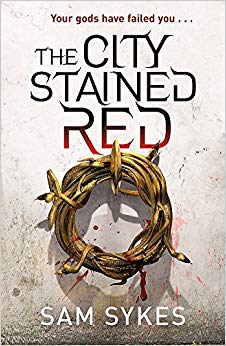 The City Stained Red : Bring Down Heaven Book 1