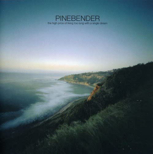 PINEBENDER - HIGH PRICE OF LIVING TOO LONG - CD image 1