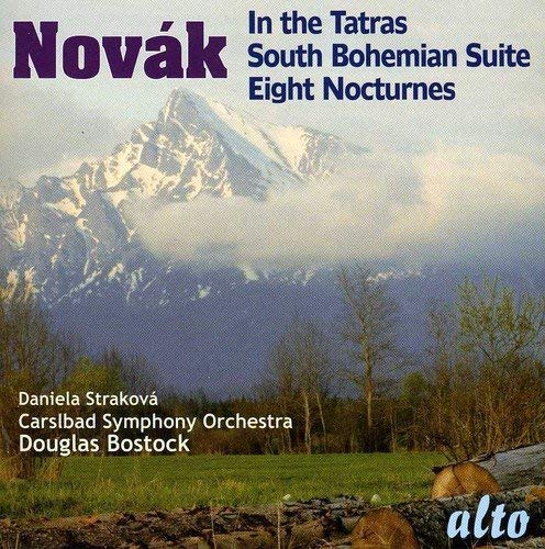 Novak: In the Tatras/South Bohemian Suite/Eight Nocturnes