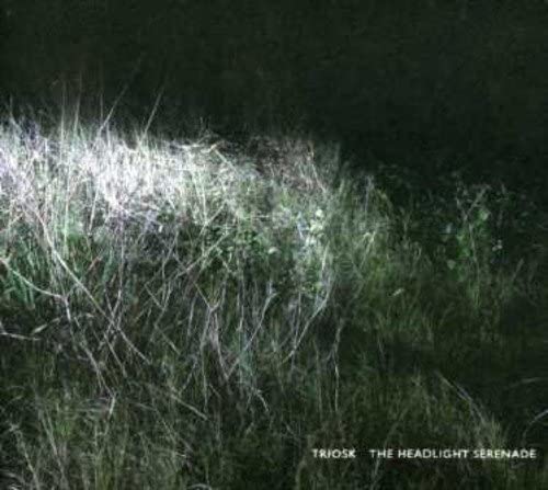 Triosk - Headlight Serenade - CD image 1