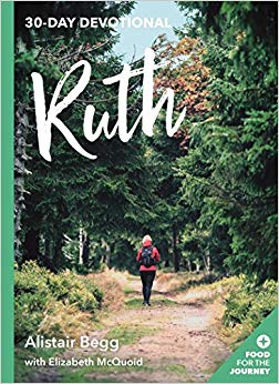 Ruth : 30-Day Devotional