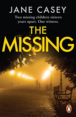 The Missing : The unputdownable crime thriller from bestselling author