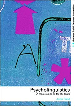 Psycholinguistics : A Resource Book for Students