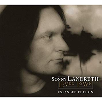 Sonny Landreth - Levee Town - Used CD image 1