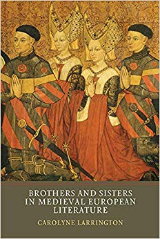 Brothers and Sisters in Medieval European Literature