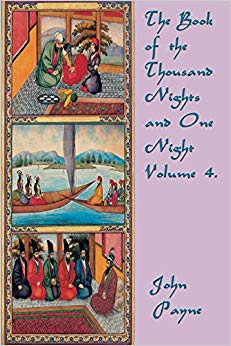 The Book of the Thousand Nights and One Night Volume 4.