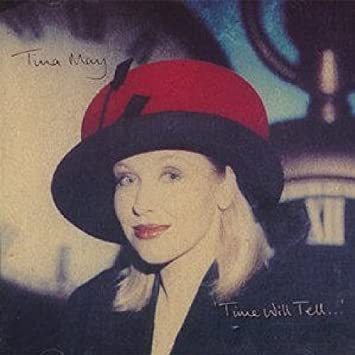 Tina May - 'Time Will Tell...' - CD image 1