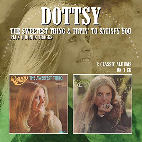 Dottsy - Sweetest Thing/Tryin to Satisfy You - CD image 1