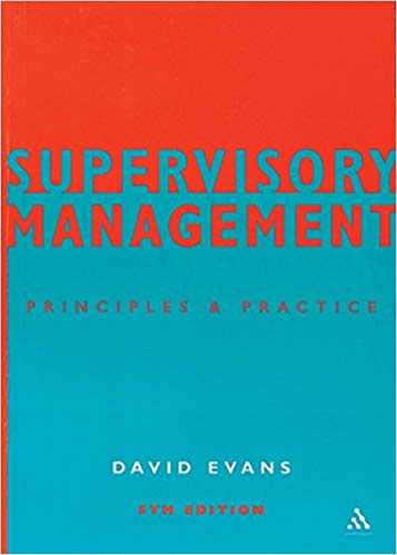 Supervisory Management : Principles and Practice