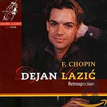 DEJAN LAZIC - CHOPIN - RETROSPECTION - CD image 1