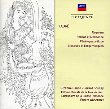 Faure: Requiem/Pelleas Et Melisande/Penelope: Prelude/...