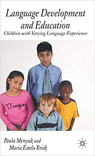 Language Development and Education : Children With Varying Language Experiences