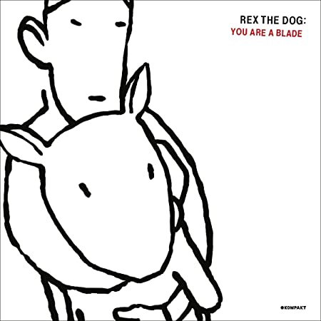 Rex The Dog - You Are A Blade - Vinyl Record 12" image 1
