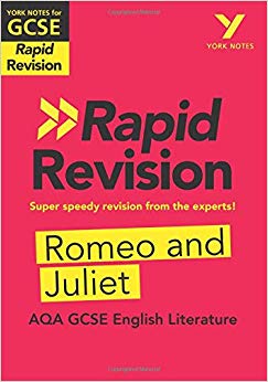 York Notes for AQA GCSE (9-1) Rapid Revision: Romeo and Juliet