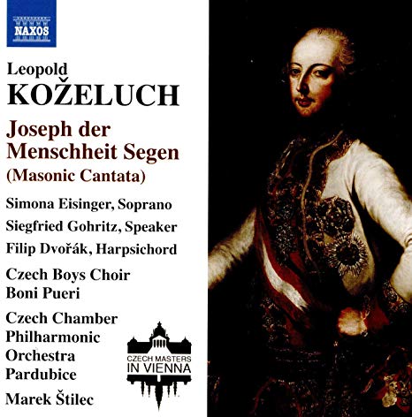 Leopold Kozeluch: Joseph Der Menschheit Segen (Masonic Cantata)