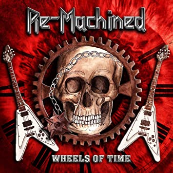 RE-MACHINED - WHEELS OF TIME - CD image 1