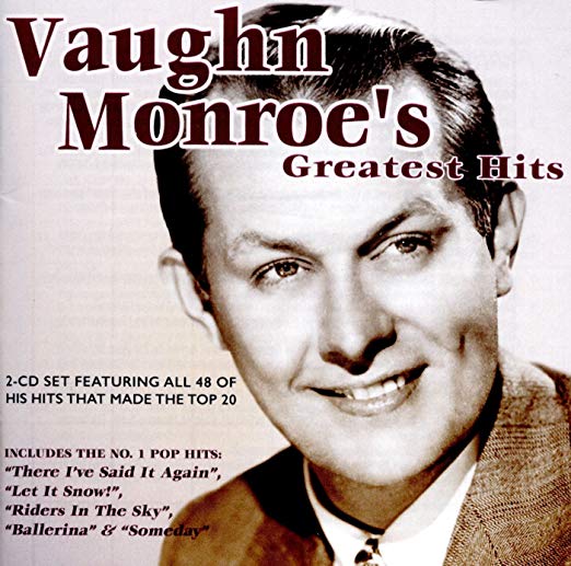 Vaughn Monroes Greatest Hits